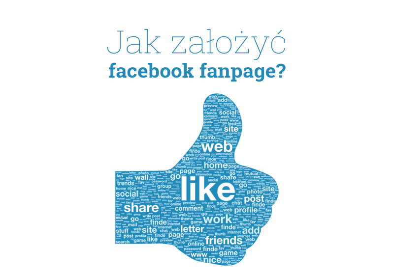 Jak założyć stronę firmową na facebooku?